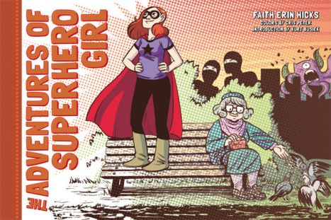 https://bookspoils.wordpress.com/2016/08/05/review-the-adventures-of-superhero-girl-by-faith-erin-hicks/